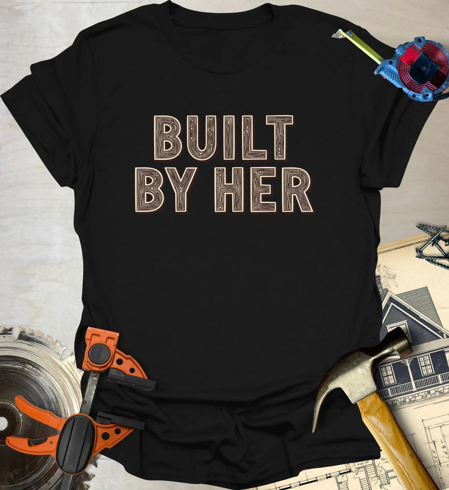 Built by Her T-Shirt