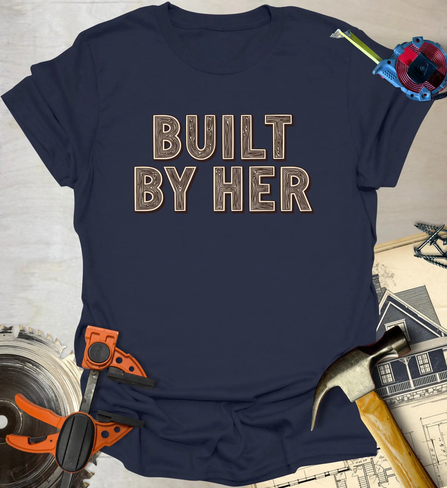 Built by Her T-Shirt