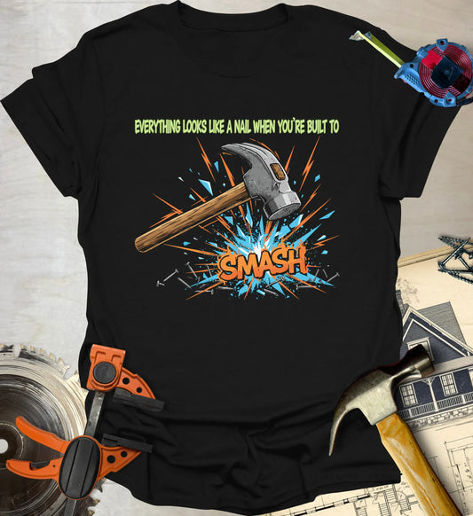 Built to Smash T-Shirt