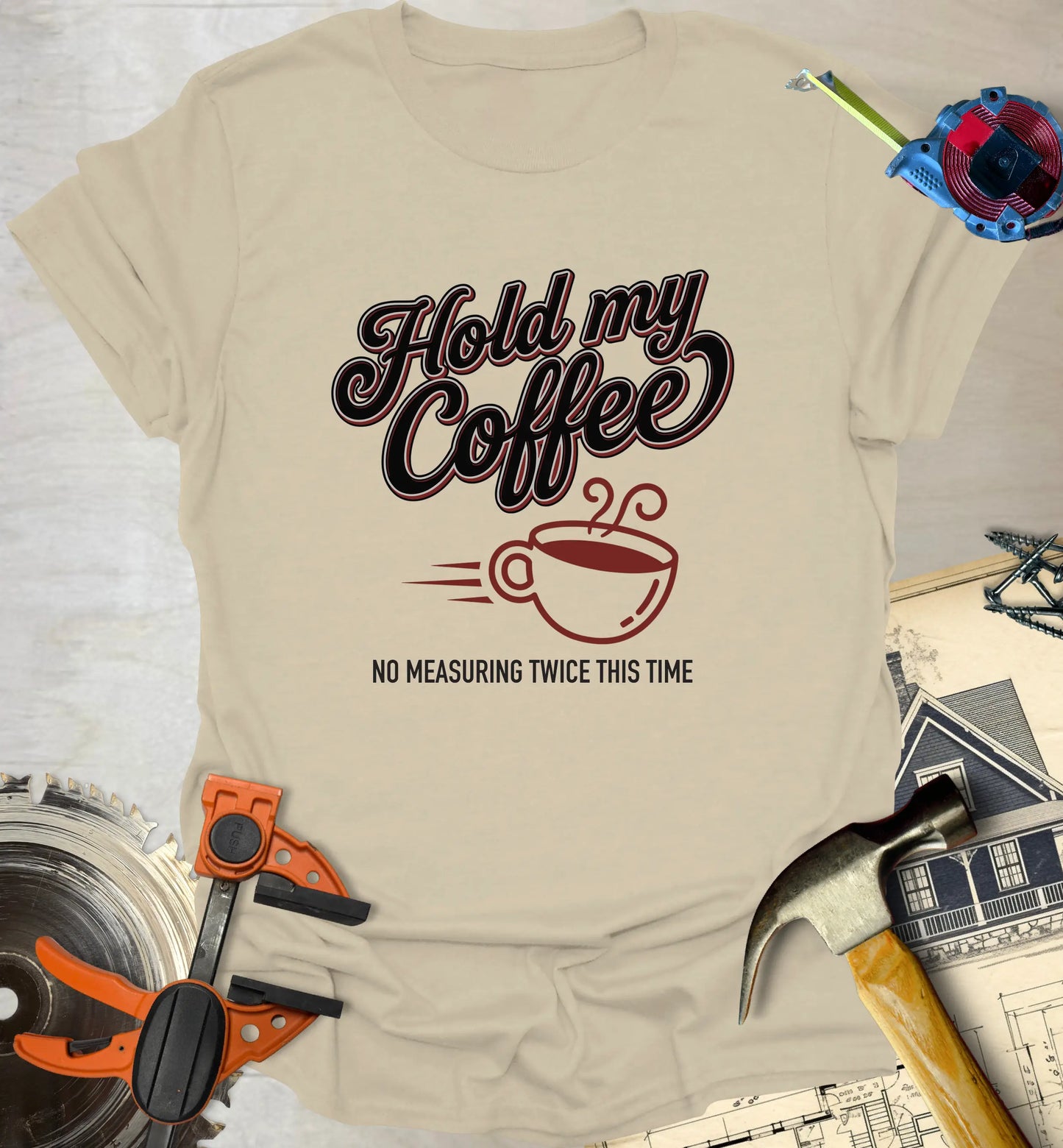 Hold My Coffee T-Shirt