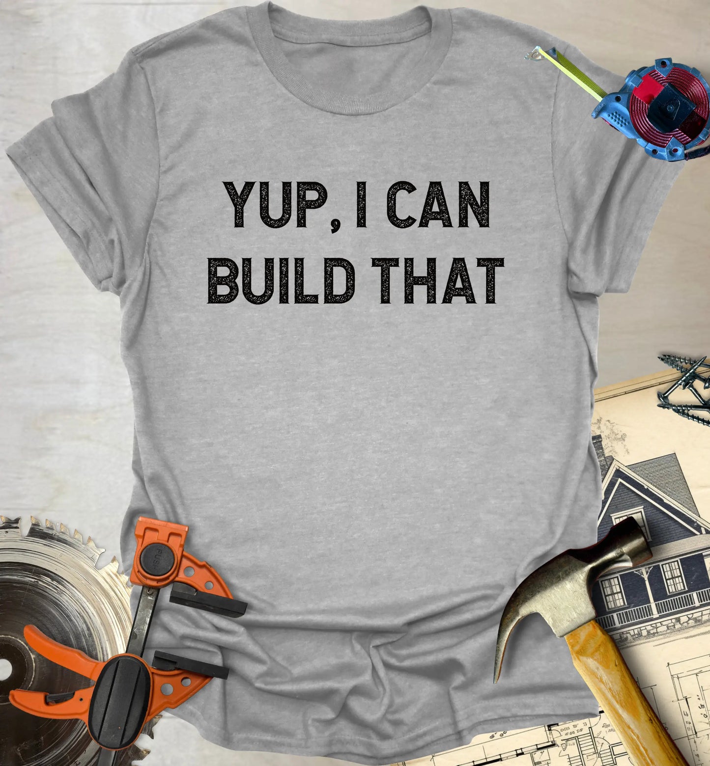 I Can Build That T-Shirt