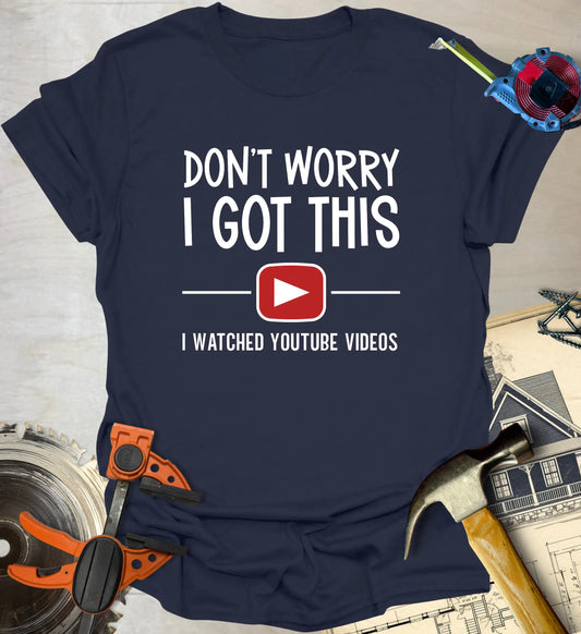 I Got This T-Shirt