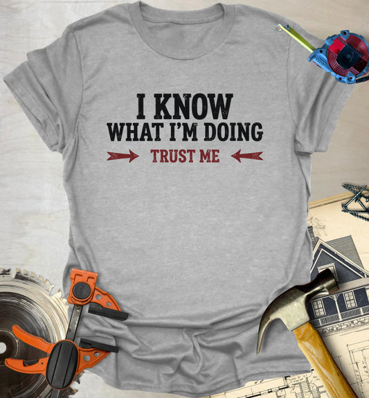 I Know T-Shirt