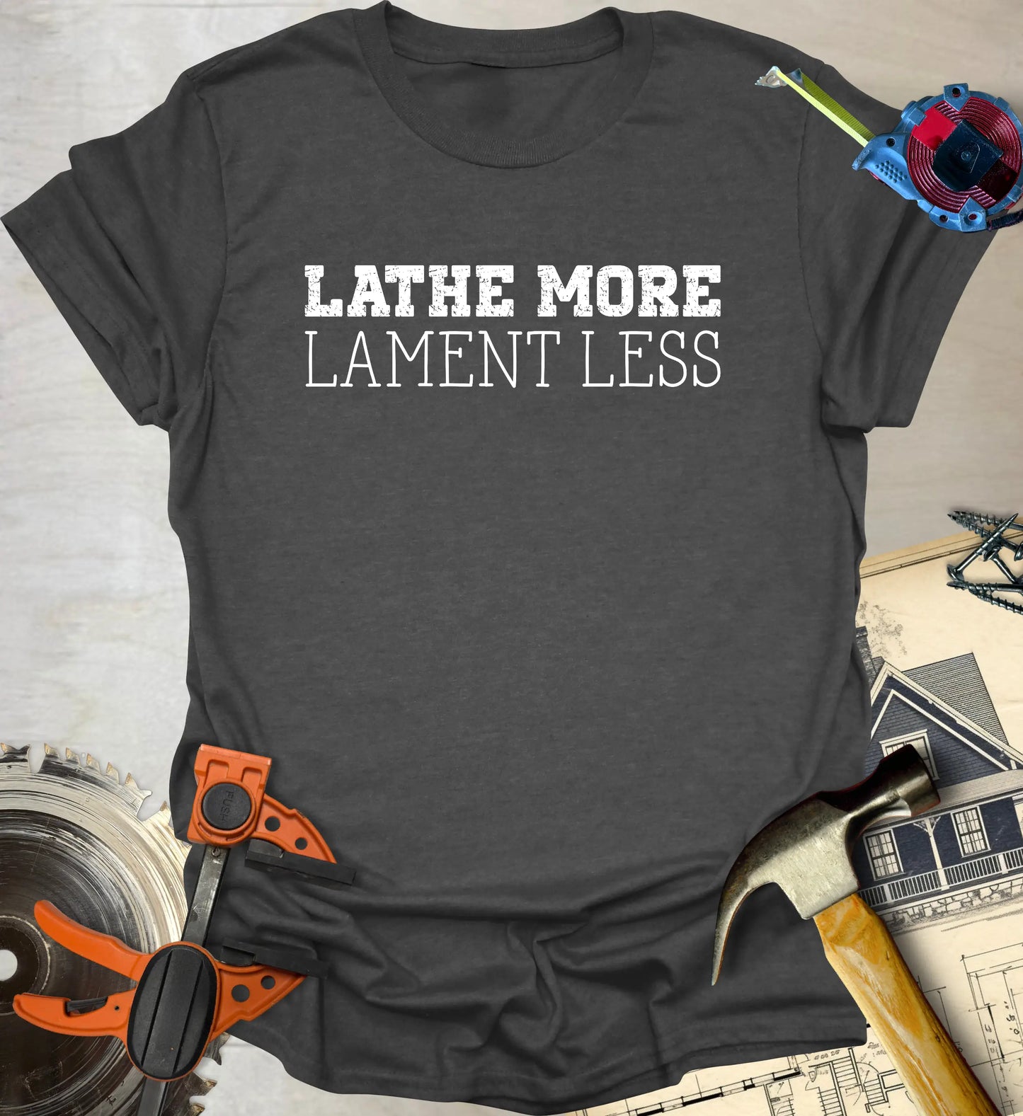 Lathe More T-Shirt