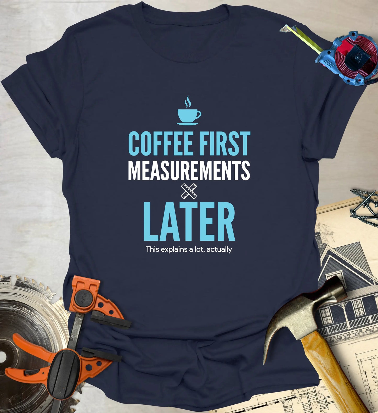 Measurements Later T-Shirt