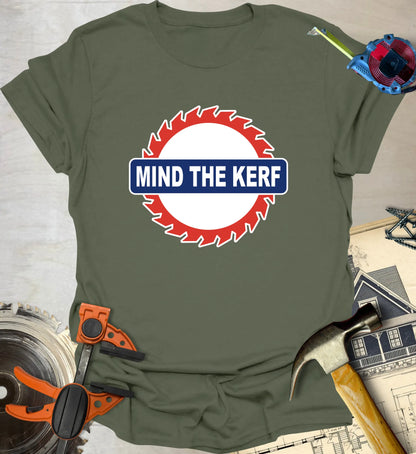 Mind the Kerf T-Shirt