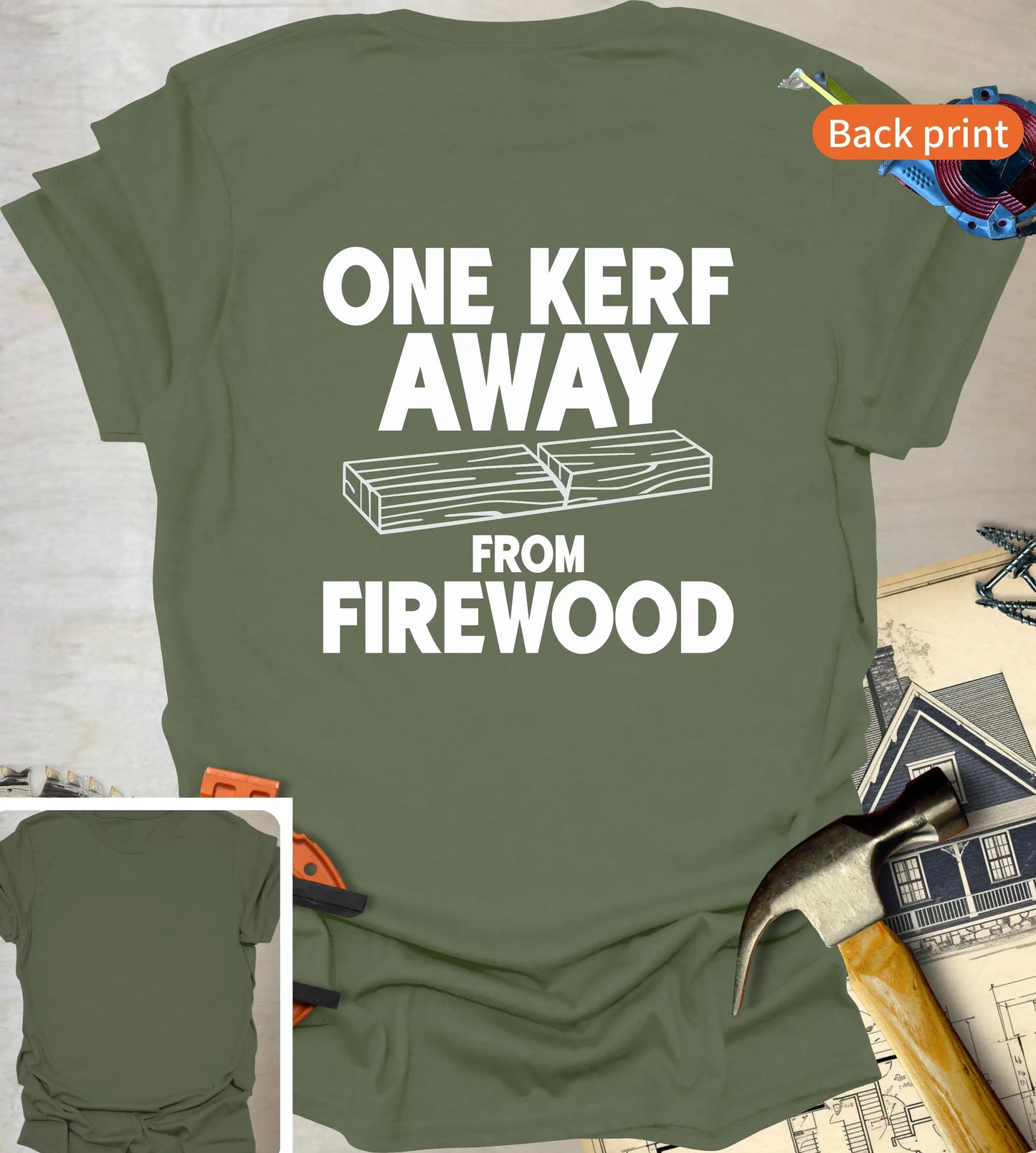 One Kerf Away T-Shirt