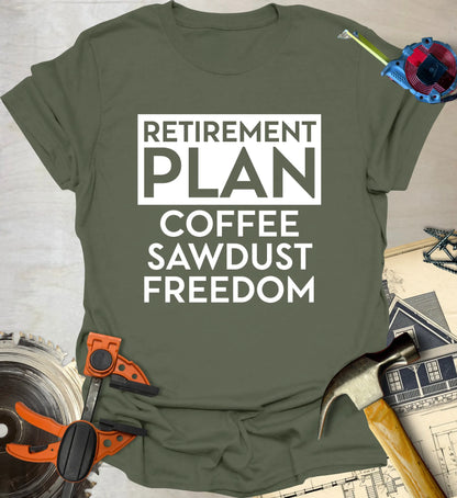 Retirement Plan T-Shirt