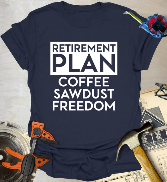 Retirement Plan T-Shirt