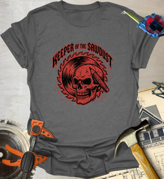 Sawdust Keeper T-Shirt