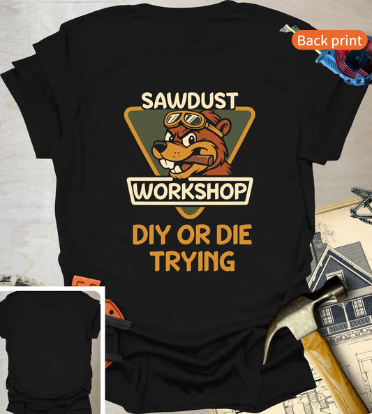 Sawdust Workshop T-Shirt