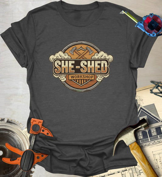 She-Shed T-Shirt