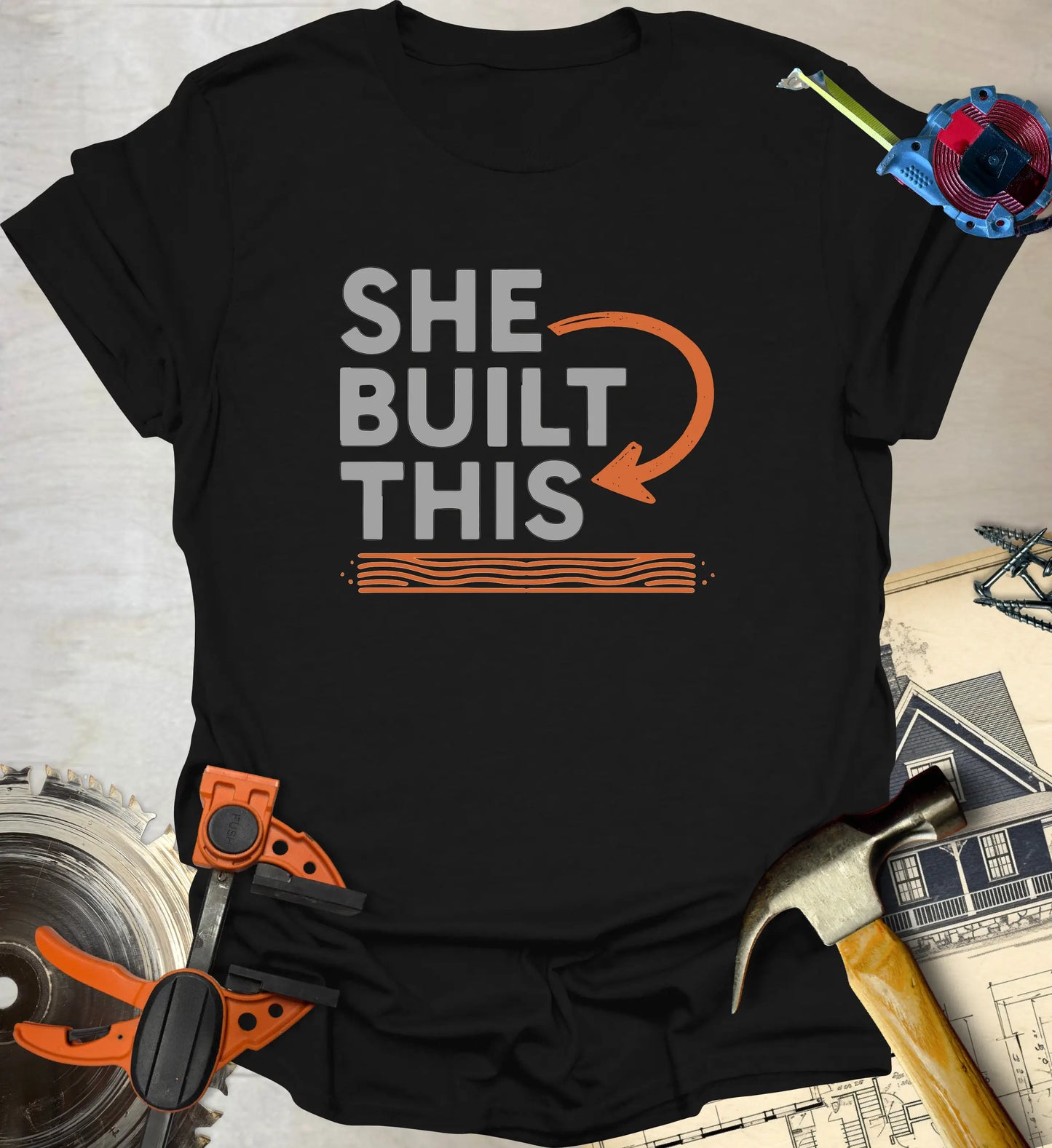 She Built This T-Shirt
