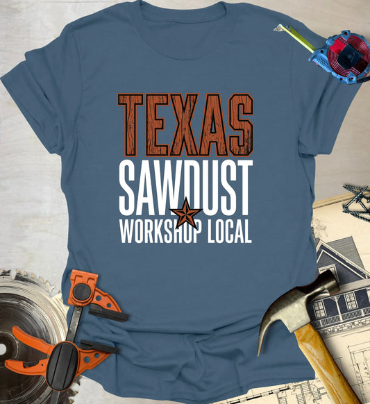 Texas Sawdust T-Shirt