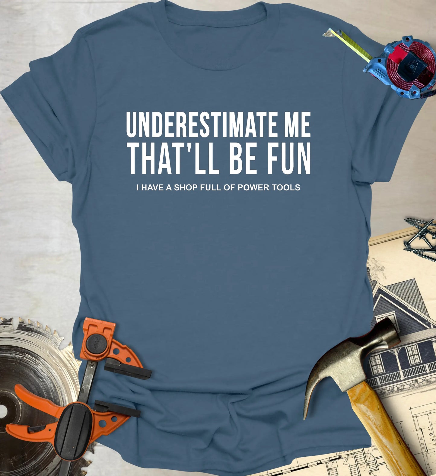Underestimate Me T-Shirt