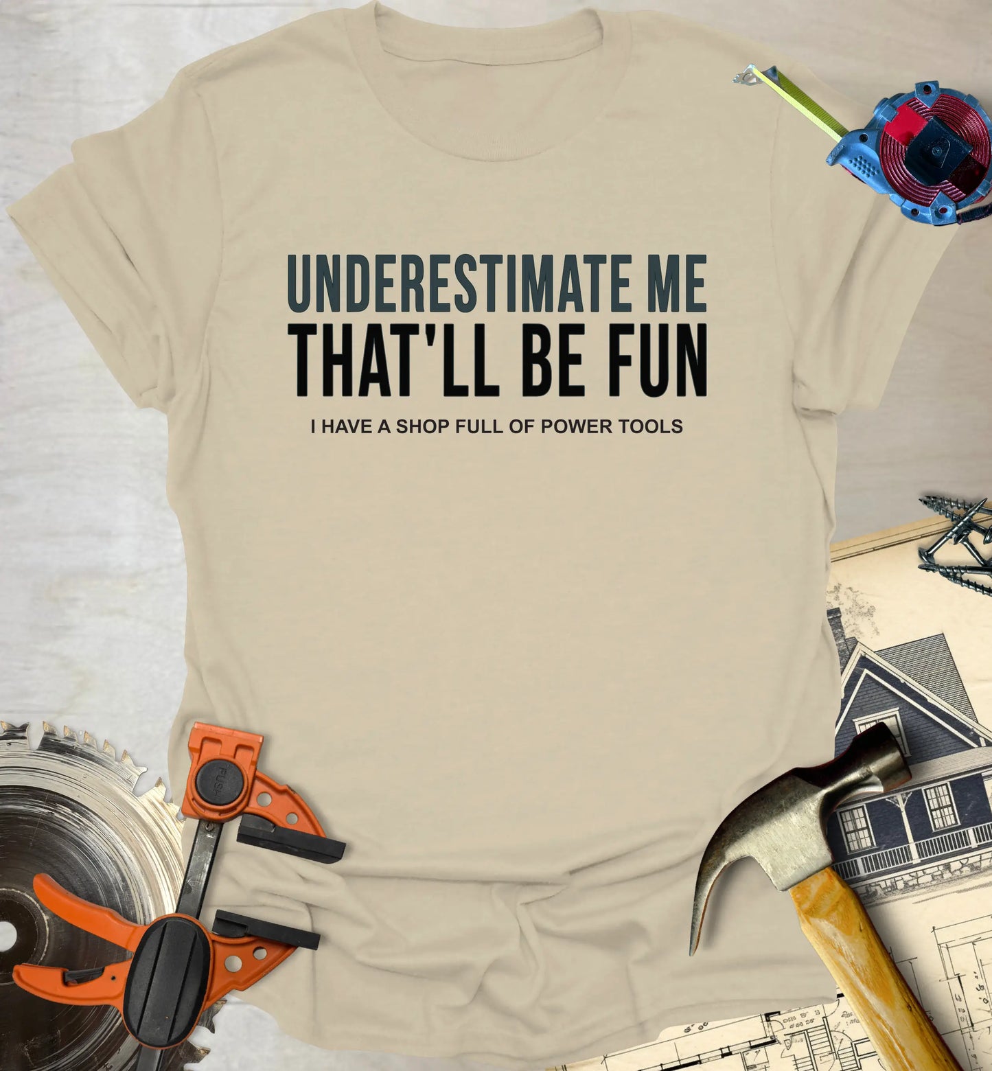Underestimate Me T-Shirt