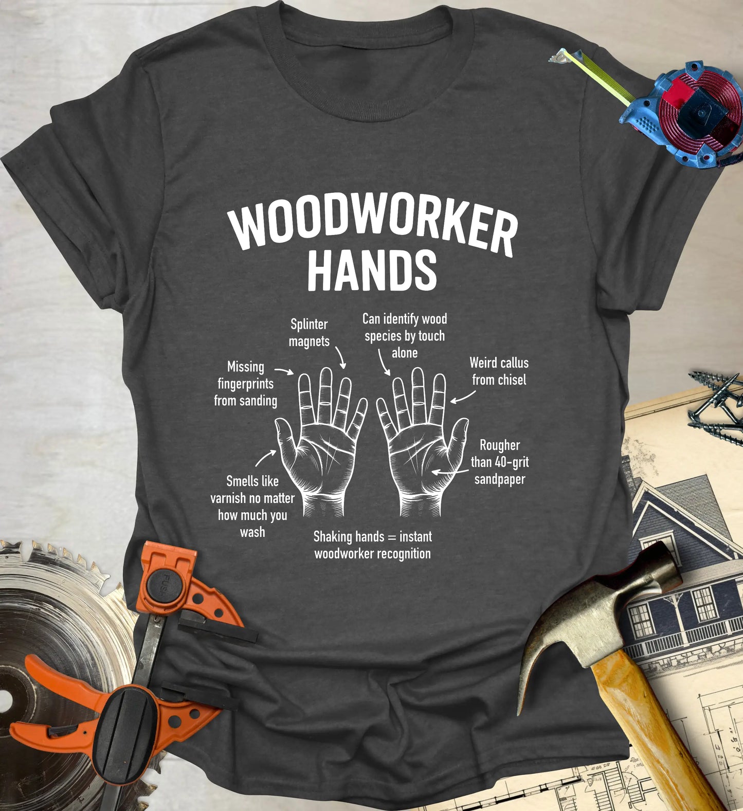 Woodworker Hands T-Shirt