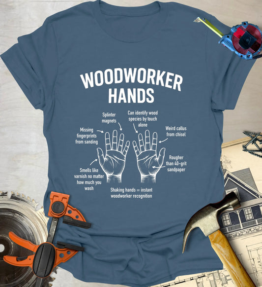 Woodworker Hands T-Shirt