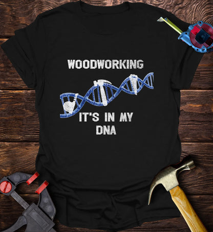 Woodworking it's in my DNA