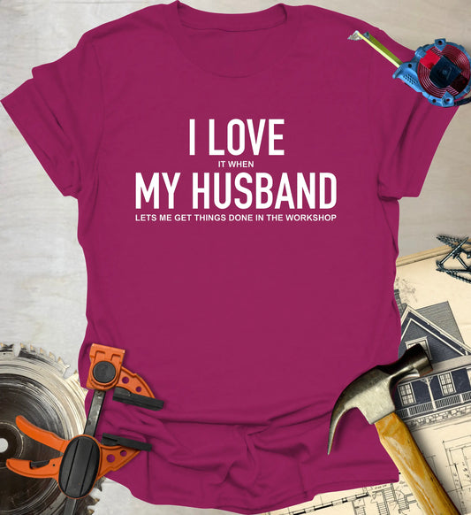 Love my Husband T-Shirt