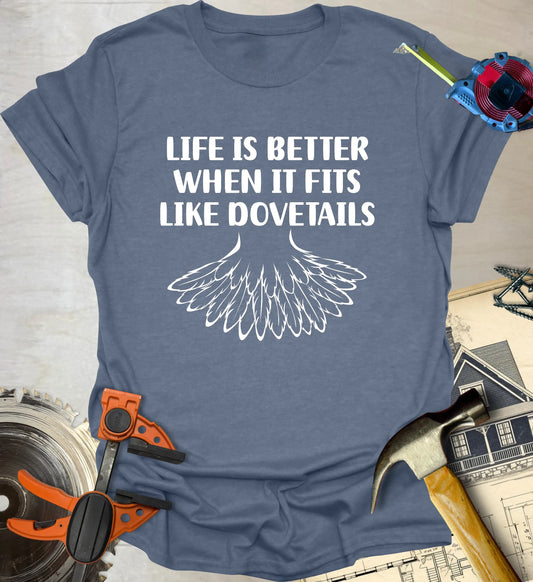 Life is Better T-Shirt