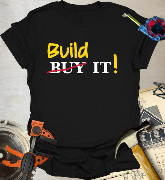 Build It T-Shirt