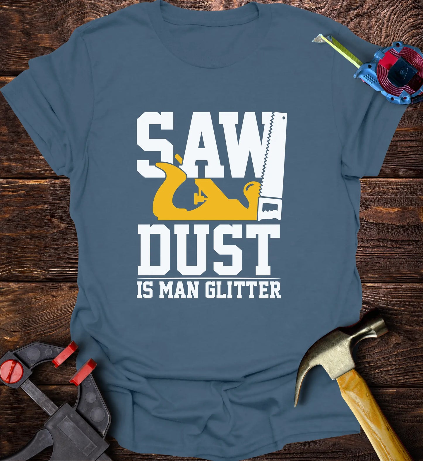 Sawdust is man glitter