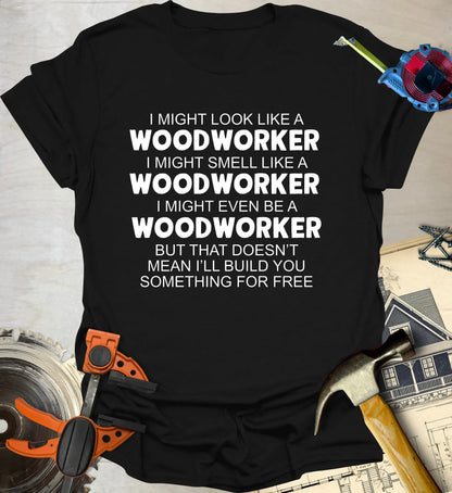 Won't Work Free T-Shirt