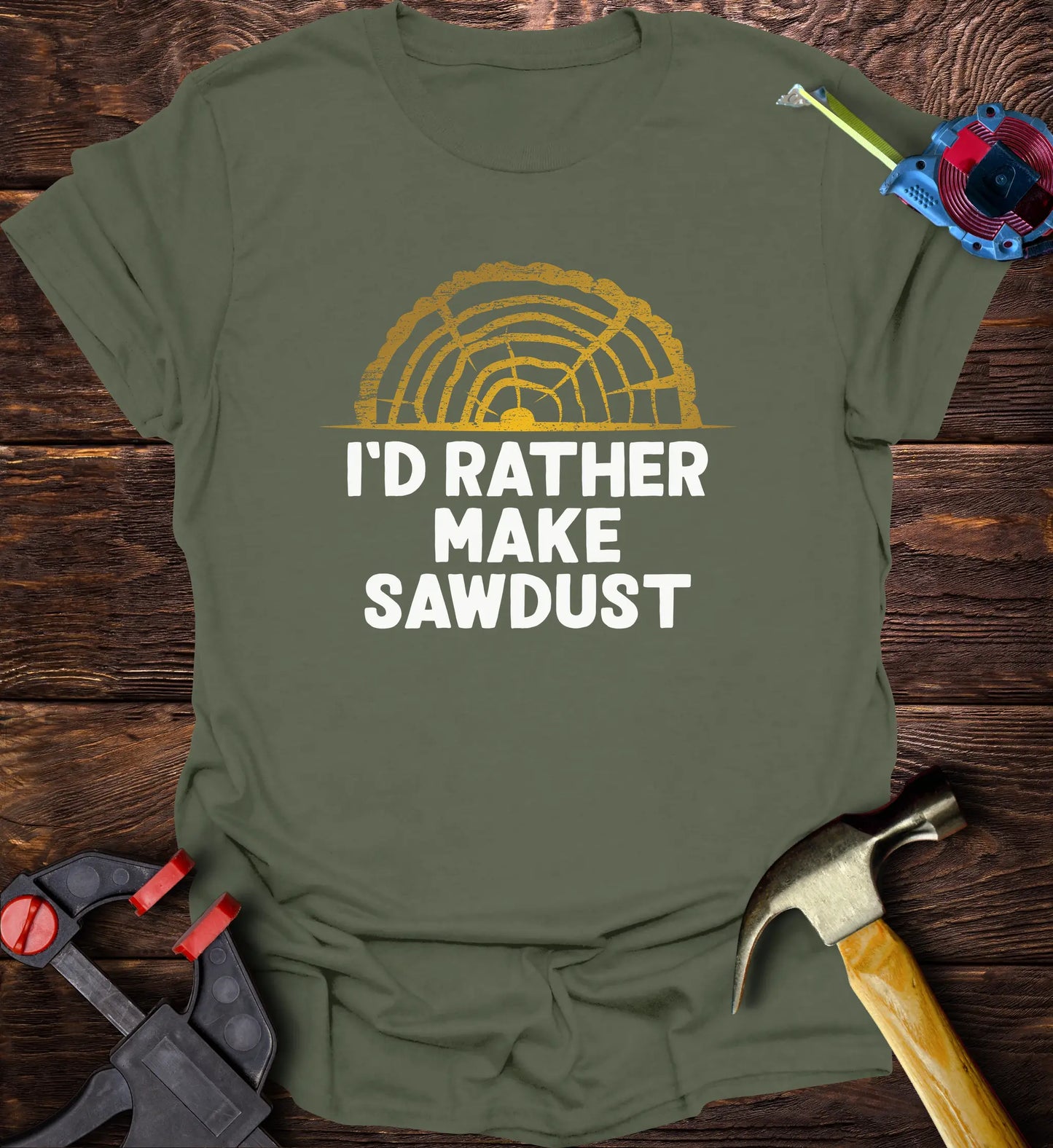 I'd Rather Be Making Sawdust