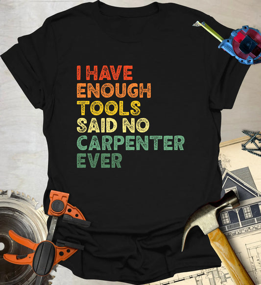 Enough Tools T-Shirt