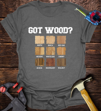 Got Wood?